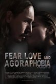 Страх, любовь и агорафобия 2018