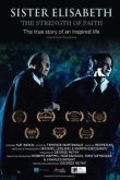 Сестра Елизавета: Сила веры 2017