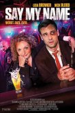Скажи мое имя 2018