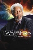 Discovery: Сквозь пространство и время с Морганом Фрименом 2010