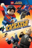 Лего Супергерои DC – Лига Справедливости: Атака Легиона Гибели 2015