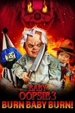 Малышка Упси 3: Гори, детка, гори 2022