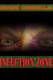 Хроники Зомби: Зона инфекции 2023