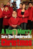 A Very Merry Sure Shot Dombrowski Christmas 2020