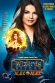 Возвращение волшебников: Алекс против Алекс 2013