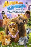 Альфа и Омега 8: Путешествие в медвежье королевство 2017
