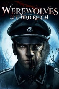 Оборотни Третьего рейха 2017