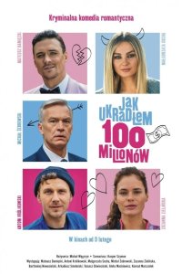 Как я украл 100 миллионов 2024
