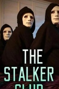 The Stalker Club (ТВ) 2017
