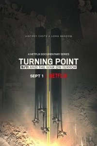 Поворотный момент: 9/11 и война с терроризмом 2021