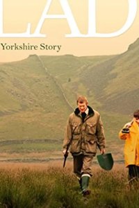 Lad: A Yorkshire Story 2013