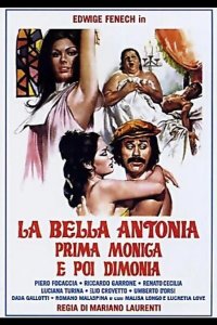 Великолепная Антония, поначалу монахиня, а после фурия 1972