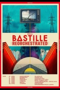 Bastille - ReOrchestrated 2021