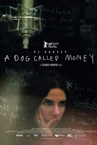 Пи Джей Харви: A Dog Called Money 2019