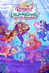 Enchantimals: Океанское королевство (Энчантималс: Океанское королевство) 2022